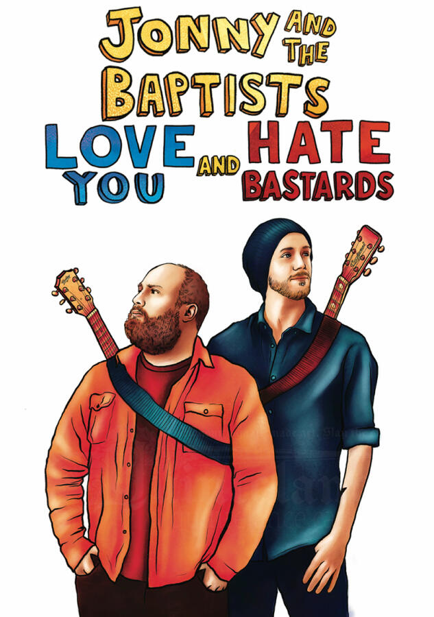 Savukoski, L. (2019). Jonny and the Baptists Love You and Hate Bastards. [Digital]. Album cover and poster design commission for Avalon Productions.